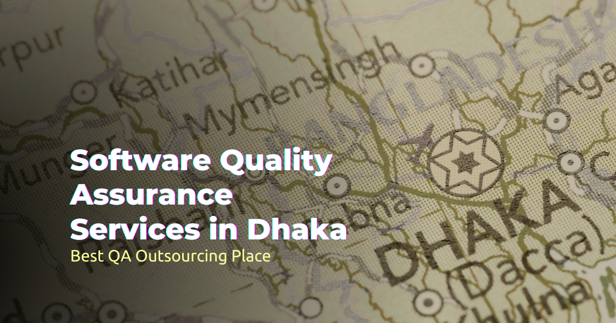 Software Quality Assurance Services in Dhaka - SQA services in Dhaka